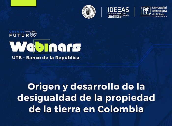 Origen y desarrollo de la desigualdad de la propiedad de la tierra en Colombia - UTB