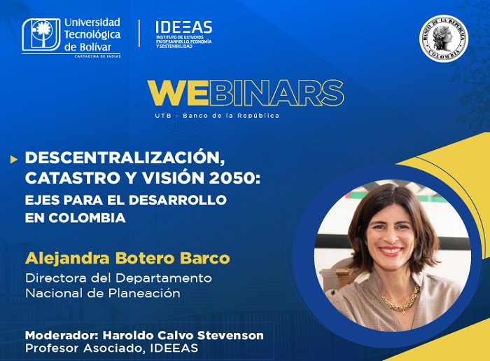 Webinars UTB - Descentralización, catastro y visión 2050: ejes para el desarrollo en Colombia