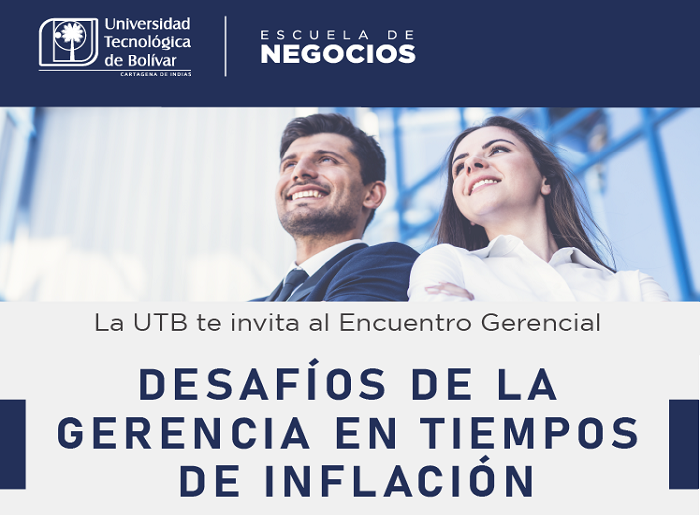 Desafíos de la gerencia en tiempos de inflación - UTB