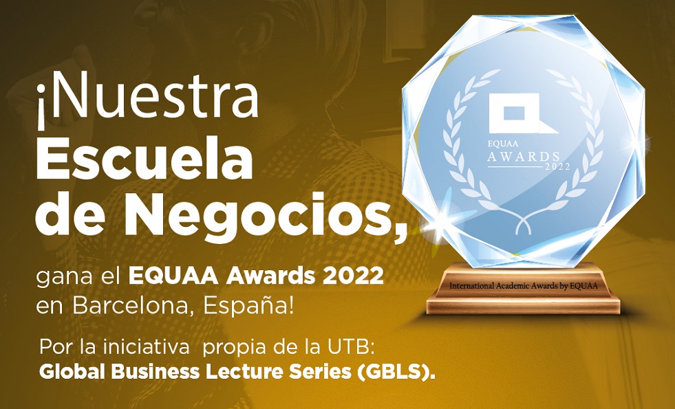 Escuela de Negocios gana premio EQUAA Awards 2022