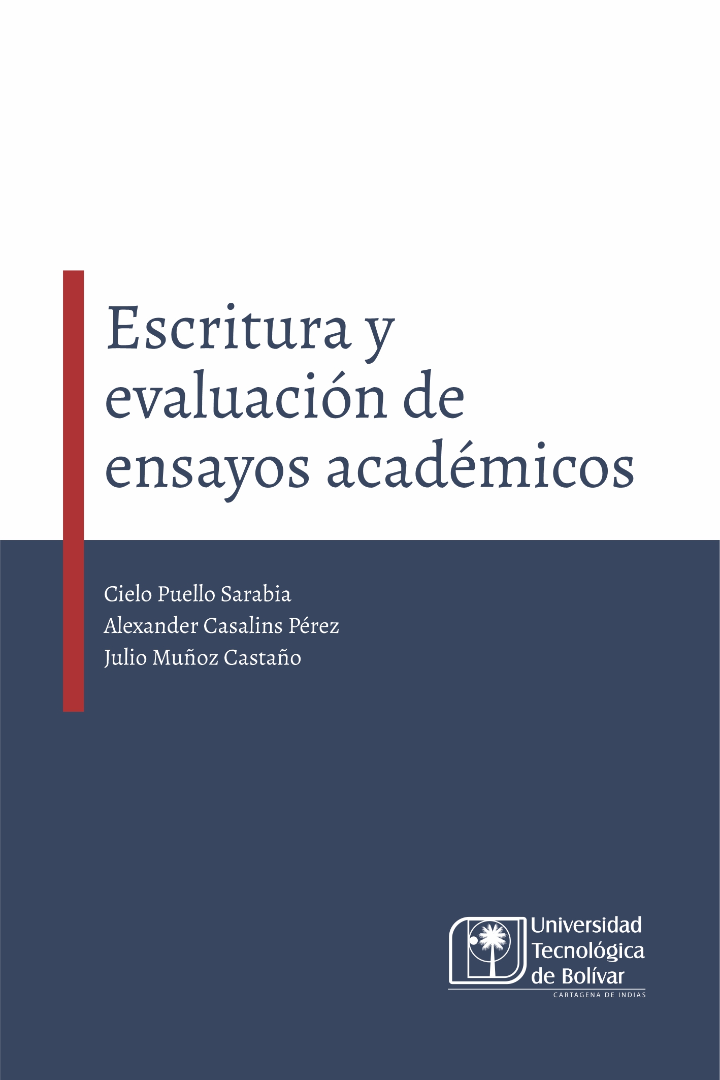 Escritura y evaluación de ensayos académicos