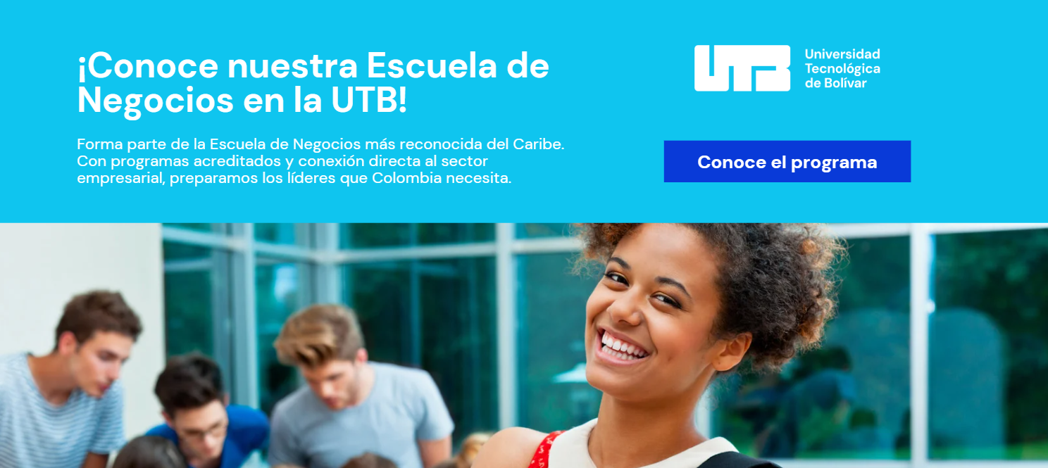 Estudia en la escuela de Negocios de la UTB