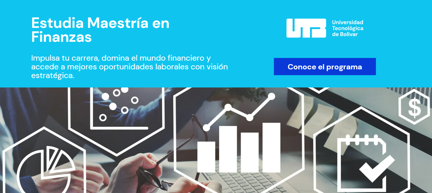Estudia la maestría en finanzas