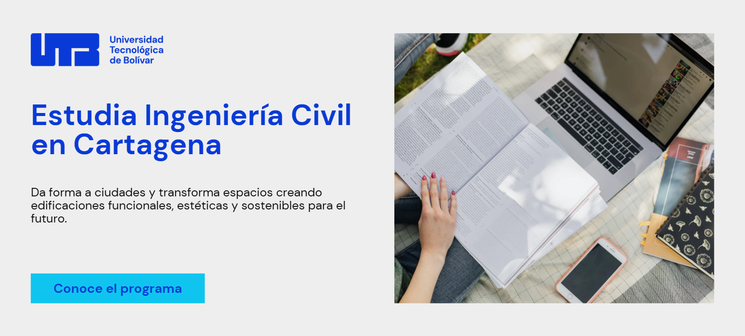 Estudia Ingeniería Civil en Cartagena